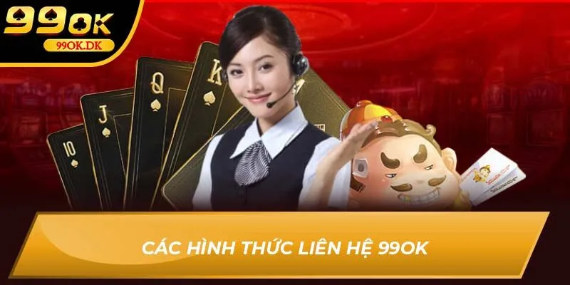 Các hình thức liên hệ 99OK