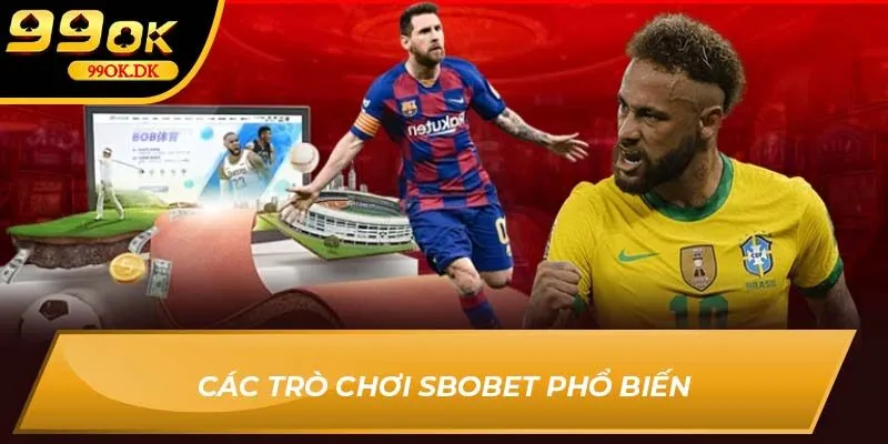 Các trò chơi Sbobet phổ biến